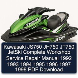 1992-1998 Kawasaki JS750 JH750 JT750 Jetski Service Repair Workshop Manual PDF
