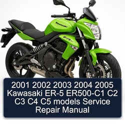 2003-2005 Kawasaki ER Models ER-5 ER500-C1 C2 C3 C4 C5 Service Repair Workshop Manual PDF