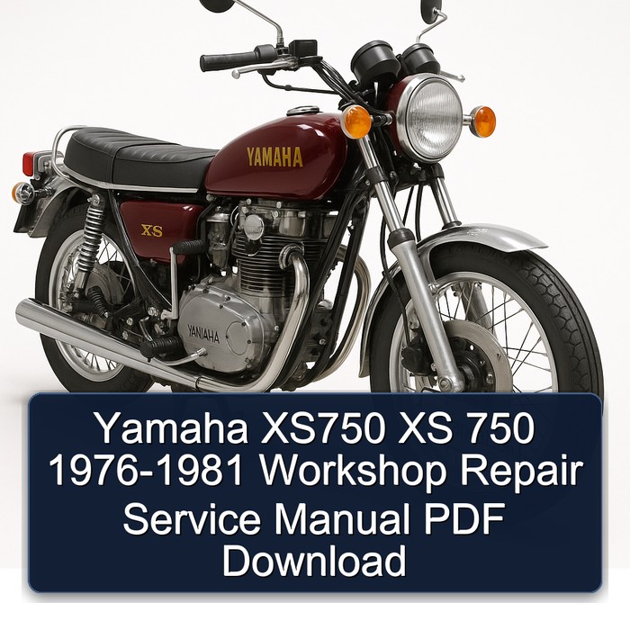 1976-1981 Yamaha XS Models XS750 750 Service Repair Workshop Manual PDF