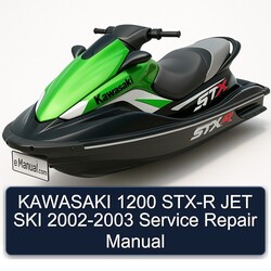 2002-2003 Kawasaki 1200 STX-R JET SKI Service Repair Workshop Manual PDF