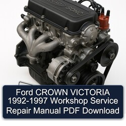 1992-1997 Ford SOHC Crown Victoria Service Repair Workshop Manual PDF