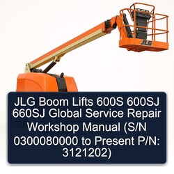 JLG Boom Lifts 600S 600SJ 660SJ Global (s/n 0300080000 Present P/n: 3121202) Service Repair Workshop Manual PDF