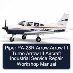Piper PA-28R Arrow III Turbo Aircraft Industrial Service Repair Workshop Manual PDF