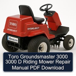 Toro Groundsmaster 3000 D Riding Mower Service Repair Workshop Manual PDF