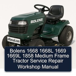 Bolens 1668 1668L 1669 1669L 1858 Medium Frame Tractor Service Repair Workshop Manual PDF