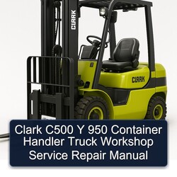 Clark C500 Y 950 Container Handler Truck Service Repair Workshop Manual PDF