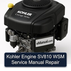 Kohler Courage Series Engine SV810 WSM Service Repair Workshop Manual PDF