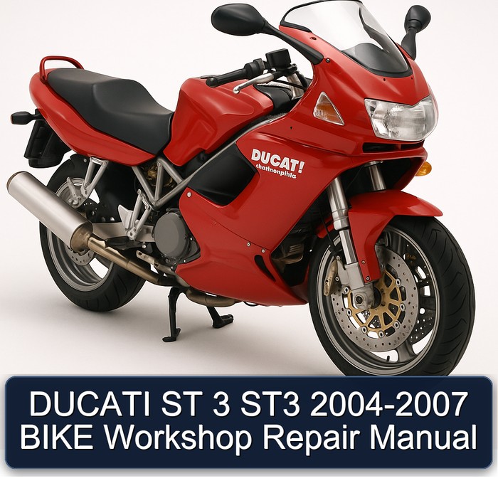 2004-2007 Ducati Sporttouring / ST Models 3 ST3 - Bike Service Repair Workshop Manual PDF