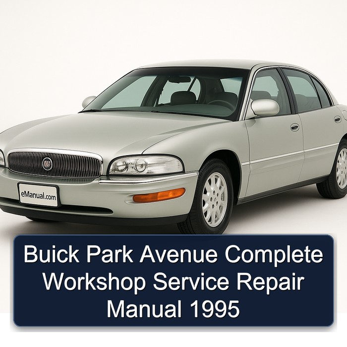1995 Buick Park Avenue Service Repair Workshop Manual PDF