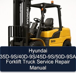 Hyundai 35d-9s/40d-9s/45d-9s/50d-9sa Forklift Truck Service Repair Workshop Manual PDF