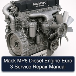 Mack MP8 Diesel Engine Euro 3 Service Repair Workshop Manual PDF