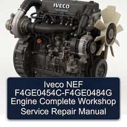 Iveco NEF F4ge0454c-f4ge0484g Engine Service Repair Workshop Manual PDF