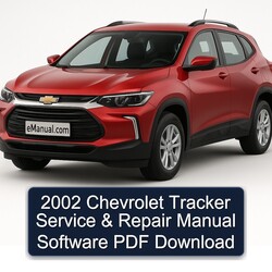 2002 Chevrolet Tracker Software Service Repair Workshop Manual PDF