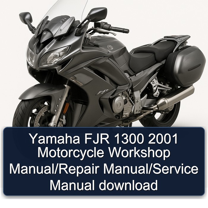 2001 Yamaha FJR Models 1300 Motorcycle Service Repair Workshop Manual PDF