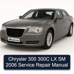 2006 Chrysler LX 300 300C SM Service Repair Workshop Manual PDF