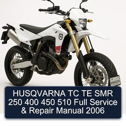 2006 Husqvarna SMR Models TC TE 250 400 450 510 Service Repair Workshop Manual PDF