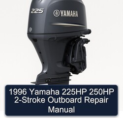 1996 Yamaha 225HP 250HP 2-stroke Outboard Service Repair Workshop Manual PDF