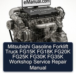 Mitsubishi Gasoline Forklift Truck FG15K FG18K FG20K FG25K FG30K FG35K Service Repair Workshop Manual PDF