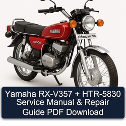 Yamaha RX Models RX-V357 HTR-5830 Service Repair Workshop Manual PDF