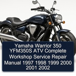 1997-2002 Yamaha Warrior 350 YFM350S ATV Service Repair Workshop Manual PDF