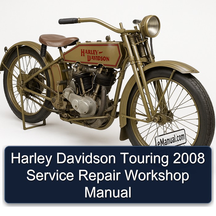 2008 Harley Davidson Touring Service Repair Workshop Manual PDF