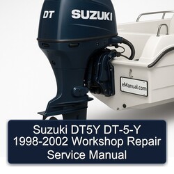1998-2002 Suzuki DT5Y Dt-5-y Service Repair Workshop Manual PDF