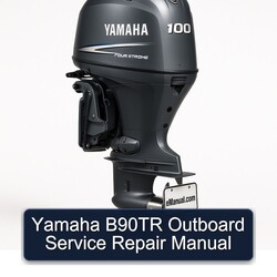 Yamaha B90TR Outboard Service Repair Workshop Manual PDF