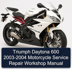 2003-2004 Triumph Daytona 600 - Motorcycle Service Repair Workshop Manual PDF