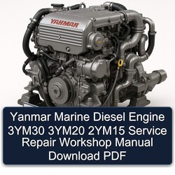 Yanmar Marine Diesel Engine 3ym30 3ym20 2ym15 Service Repair Workshop Manual PDF