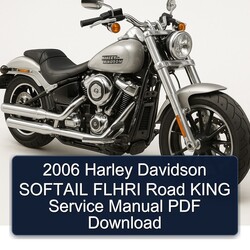 2006 Harley Davidson Road King Softail Flhri Service Repair Workshop Manual PDF