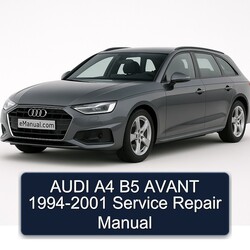 1994-2001 Audi Avant A4 B5 Service Repair Workshop Manual PDF