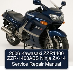 2006 Kawasaki Ninja ZZR1400 Zzr-1400abs ZX-14 Service Repair Workshop Manual PDF