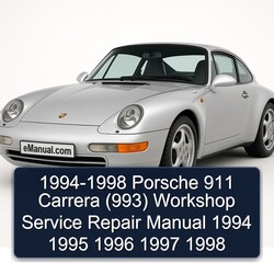 1994-1998 Porsche 911 Carrera (993) Workshop Service Repair Manual  1994 1995 1996 1997 1998