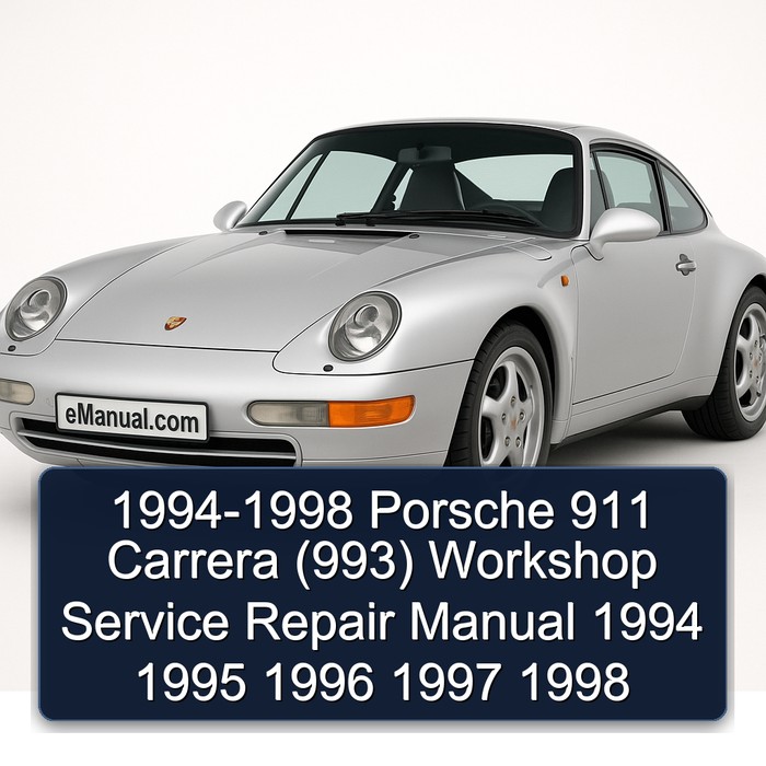 1994-1998 Porsche 911 Carrera (993) Service Repair Workshop Manual PDF