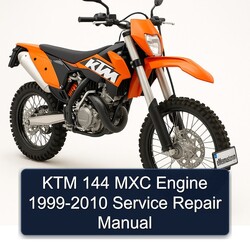 1999-2010 KTM 144 MXC Engine Service Repair Workshop Manual PDF