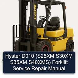 Hyster D010 (s25xm S30XM S35XM S40xms) Forklift Service Repair Workshop Manual PDF