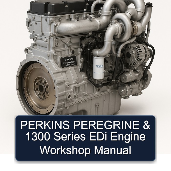 Perkins Peregrine Series 1300 Edi Engine Service Repair Workshop Manual PDF