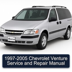 1997-2005 Chevrolet Venture Service Repair Workshop Manual PDF
