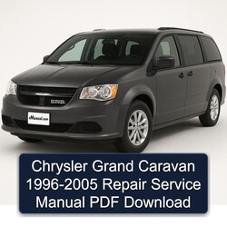 1996-2005 Chrysler Grand Caravan Service Repair Workshop Manual PDF