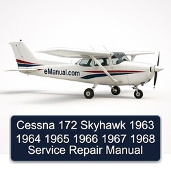 1963-1968 Cessna 172 Skyhawk Service Repair Workshop Manual PDF