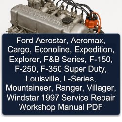 1997 Cummins B Series Ford Aerostar, Aeromax, Cargo, Econoline, Expedition, Explorer, F , F-150, F-250, F-350 Service Repair Workshop Manual PDF