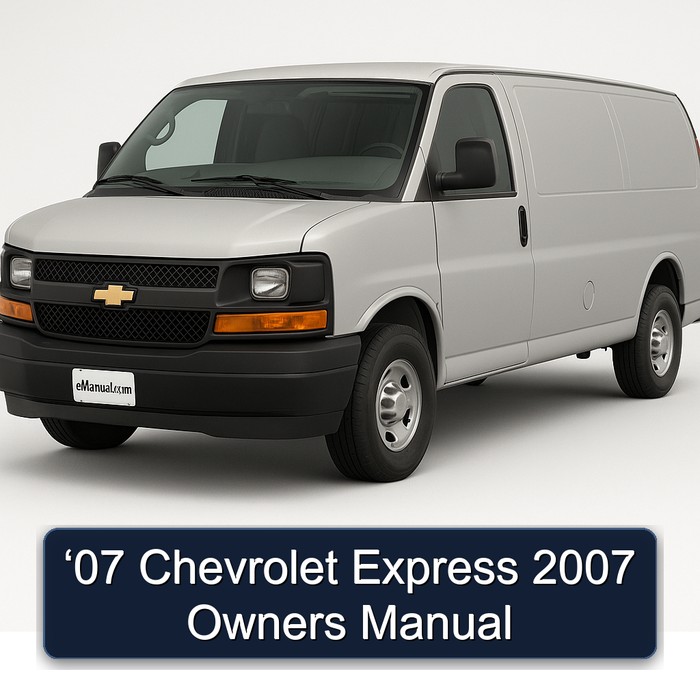 2007 Chevrolet Express ‘07 Owners Owner's Manual PDF