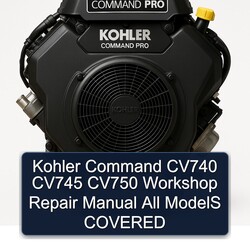 Kohler Command Pro Models CV740 CV745 CV750 All Covered Service Repair Workshop Manual PDF