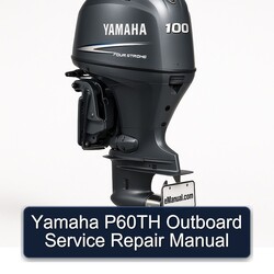 Yamaha P60TH Outboard Service Repair Workshop Manual PDF