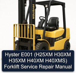 Hyster E001 (h25xm H30XM H35XM H40XM H40xms) Forklift Service Repair Workshop Manual PDF