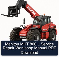 Manitou MHT 860 L Service Repair Workshop Manual PDF
