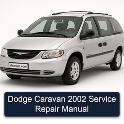 2002 Chrysler Caravan Dodge Service Repair Workshop Manual PDF