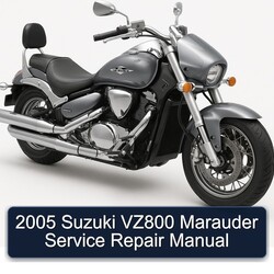 2005 Suzuki Boulevard Models VZ800 Marauder Service Repair Workshop Manual PDF