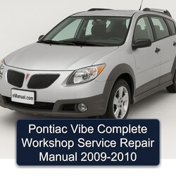 2009-2010 Pontiac Vibe Service Repair Workshop Manual PDF