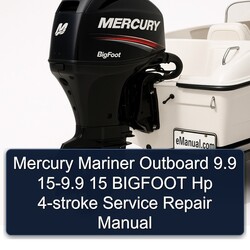 Mercury Mariner Outboard 9.9 15-9.9 15 Bigfoot Hp 4-stroke Service Repair Workshop Manual PDF